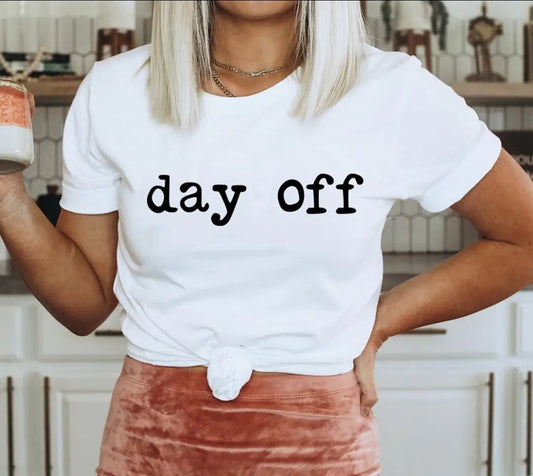 Day Off T-Shirt